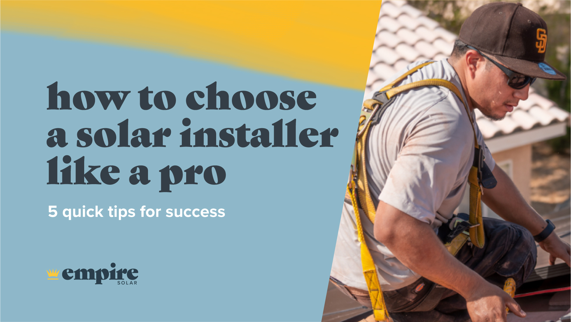 How to Choose a Solar Installer Like a Pro: 5 Quick Tips for Success