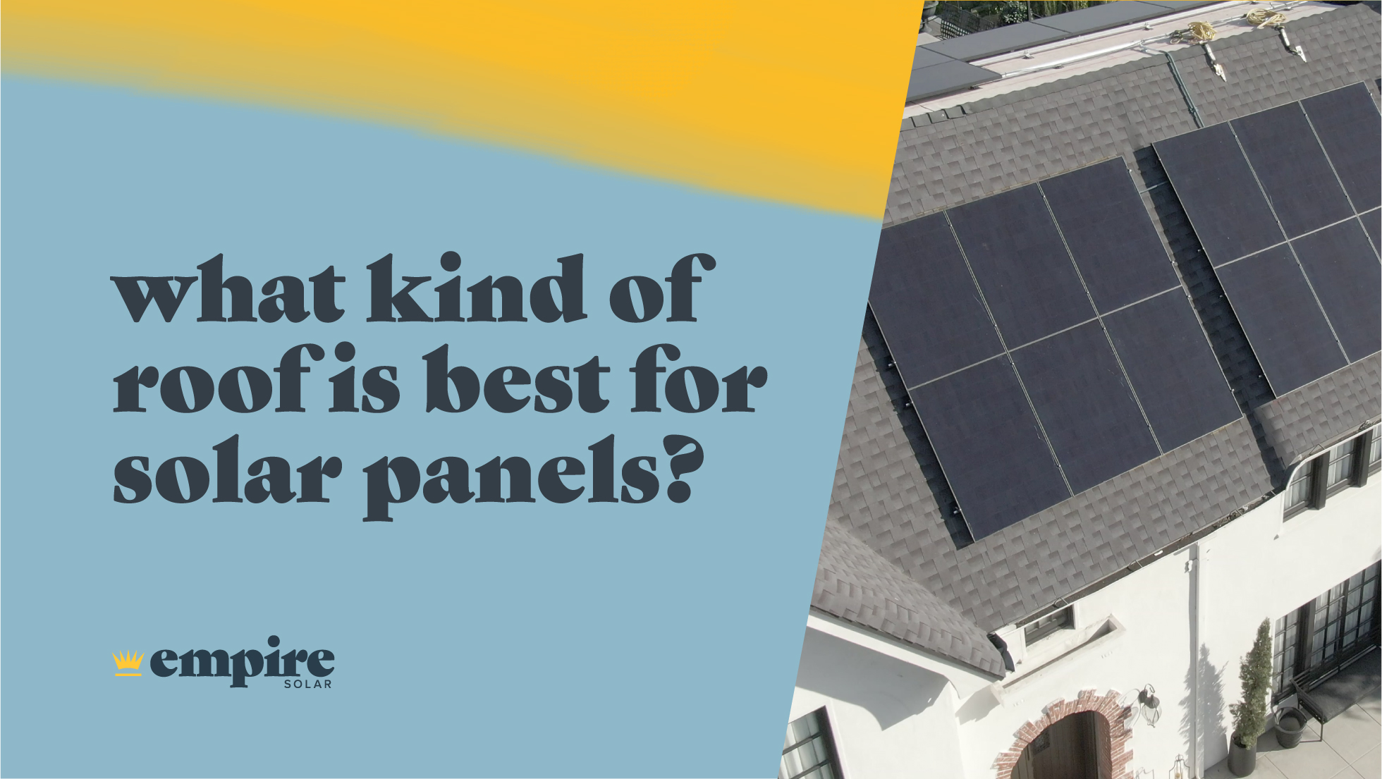 Which Roofs Are Best for Solar Panels? How to Make Sure Your Roof Is Solar-Ready